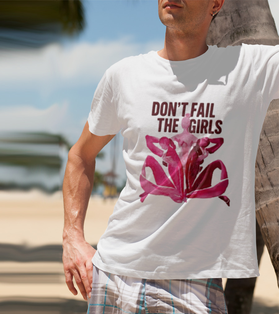 Don't Fail The Girls Susan G.Komen Breast Cancer Awareness T-Shirt