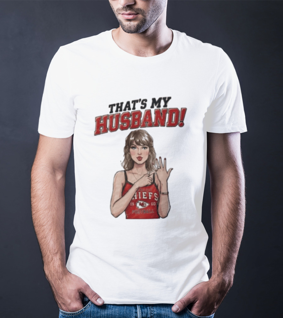Taylor That's My Husband 87 Kansas City Chiefs Football T-Shirt