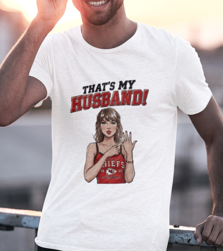 Taylor That's My Husband 87 Kansas City Chiefs Football T-Shirt
