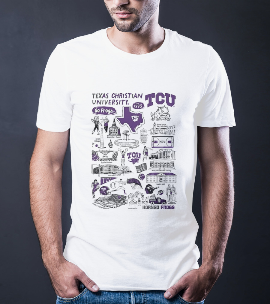 Texas Christian University TCU Horned Frogs Go Frogs Campus Landmarks And Traditions T-Shirt