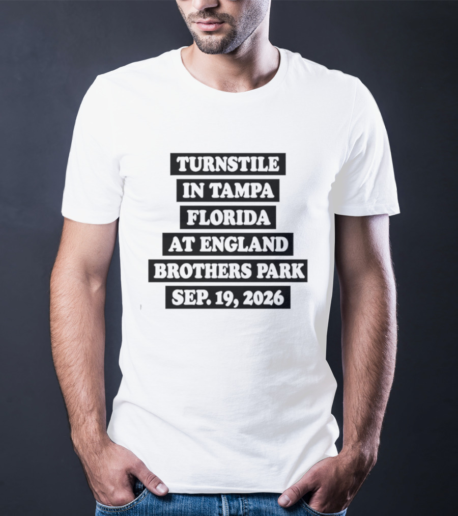 Turnstile In Tampa Florida England Brothers Park Sep 19 2026 T-Shirt