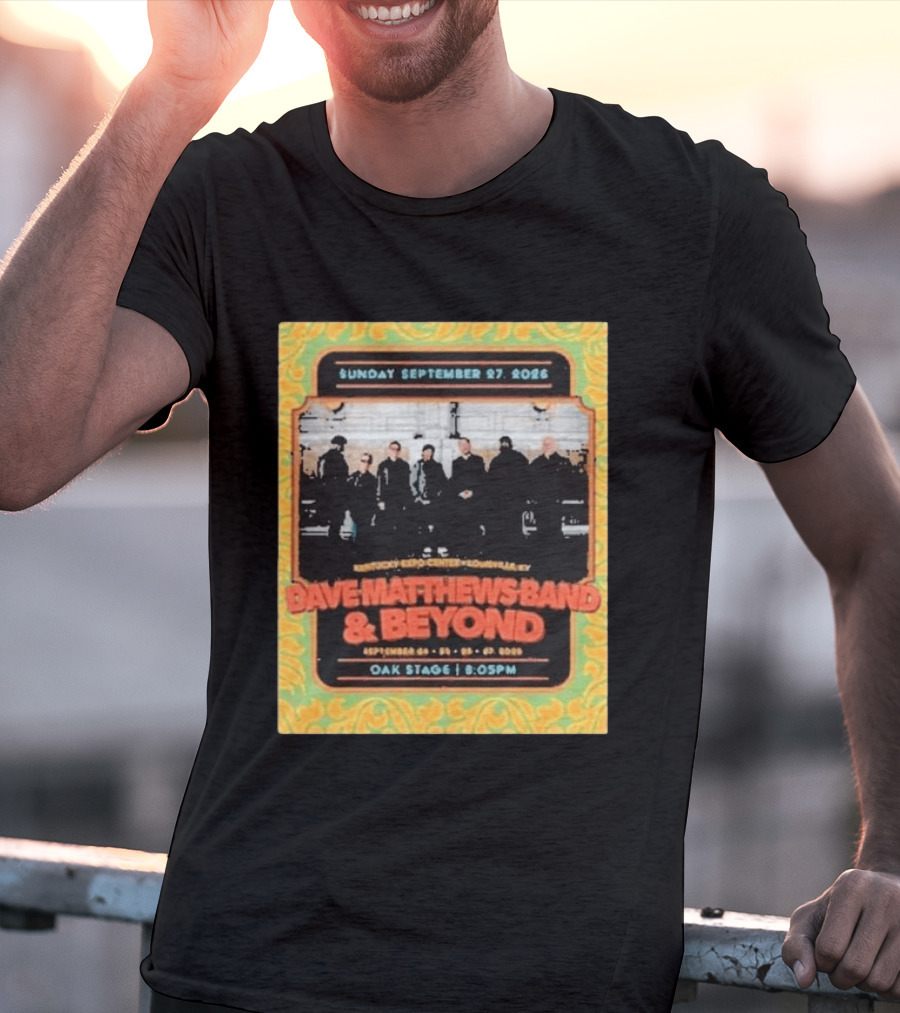 Dave Matthews Band And Beyond Live At Kentucky Expo Center Louisville September 24 27 2026 T-Shirt