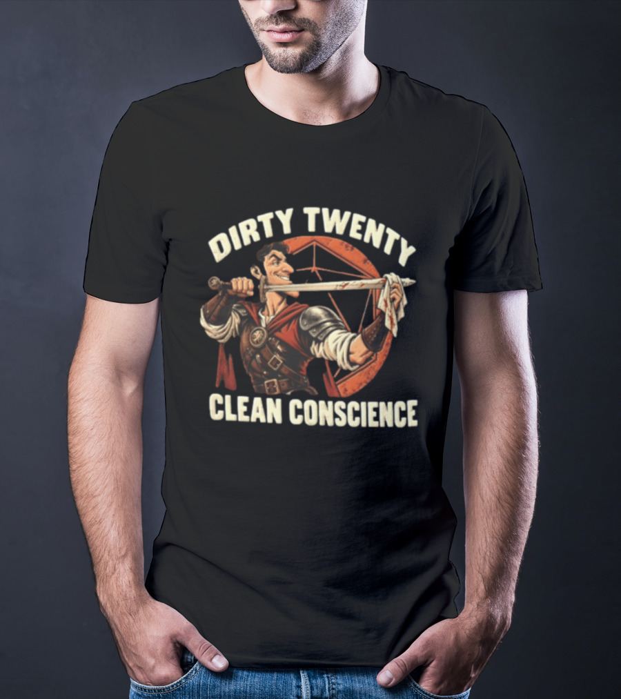 Dirty Twenty Clean Conscience Smiling Warrior With Bloody Sword T-Shirt