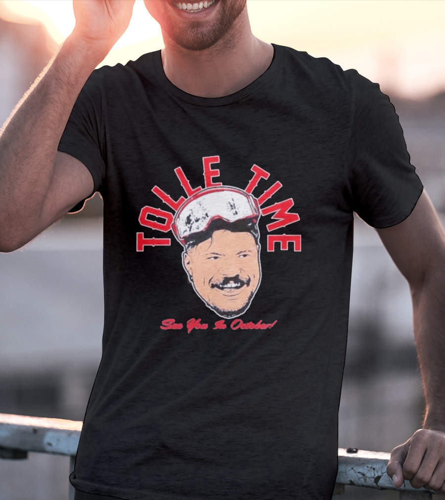 Tolle Time See You In October Boston Red Sox T-Shirt