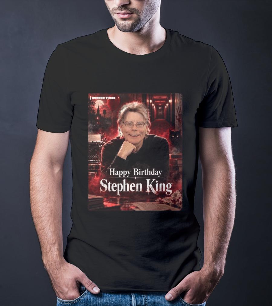 Happy Birthday Stephen King Horror Times 79th Birthday Celebration T-Shirt