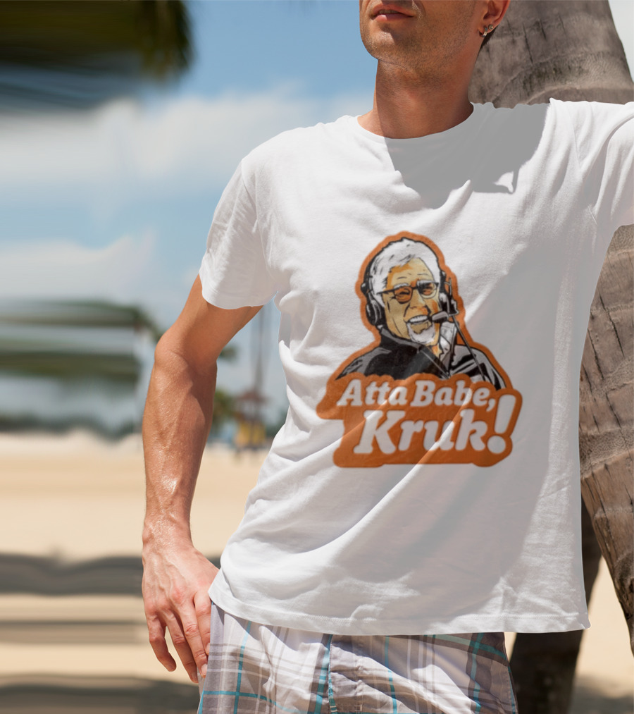 San Francisco Giants MLB Atta Babe Kruk T-Shirt