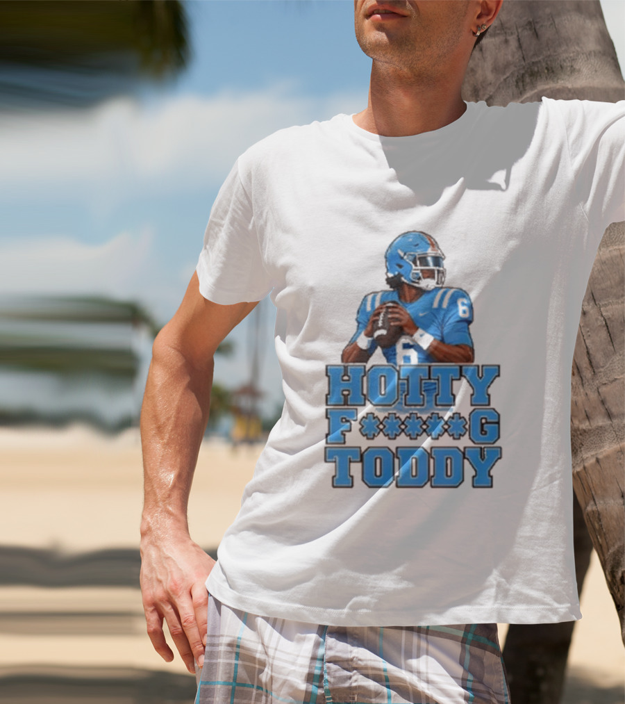 Hotty F<strong></strong>*g Toddy Ole Miss Rebels Football Number 6 T-Shirt