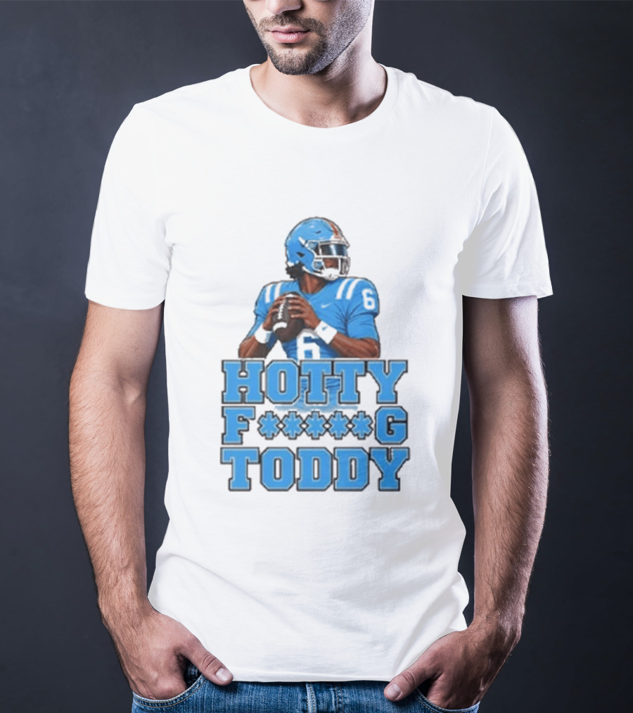 Hotty F<strong></strong>*g Toddy Ole Miss Rebels Football Number 6 T-Shirt