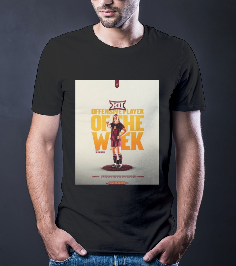 Big 12 Offensive Player Of The Week Kierra Blundell Sun Devil Soccer T-Shirt