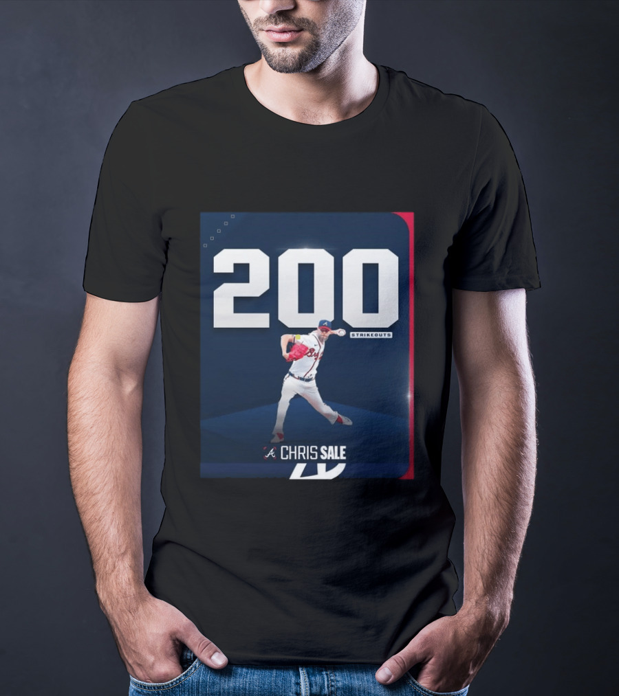 Chris Sale 200 Strikeouts Atlanta Braves T-Shirt