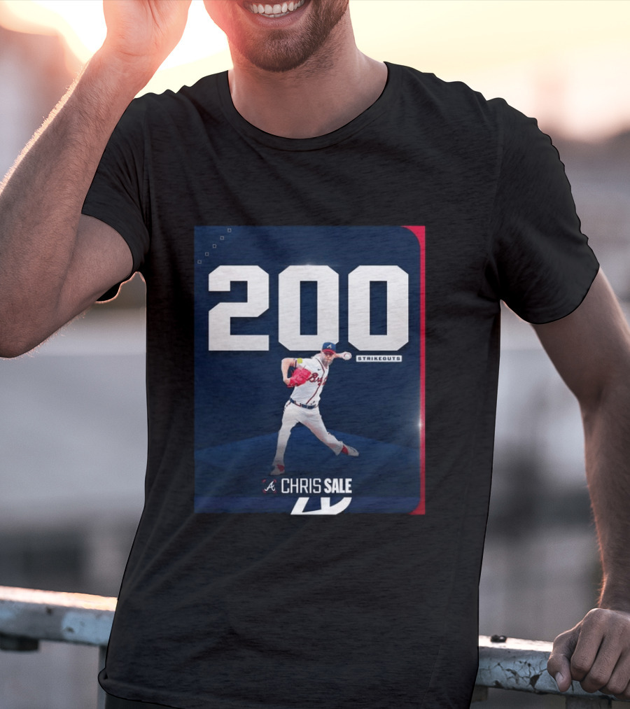 Chris Sale 200 Strikeouts Atlanta Braves T-Shirt