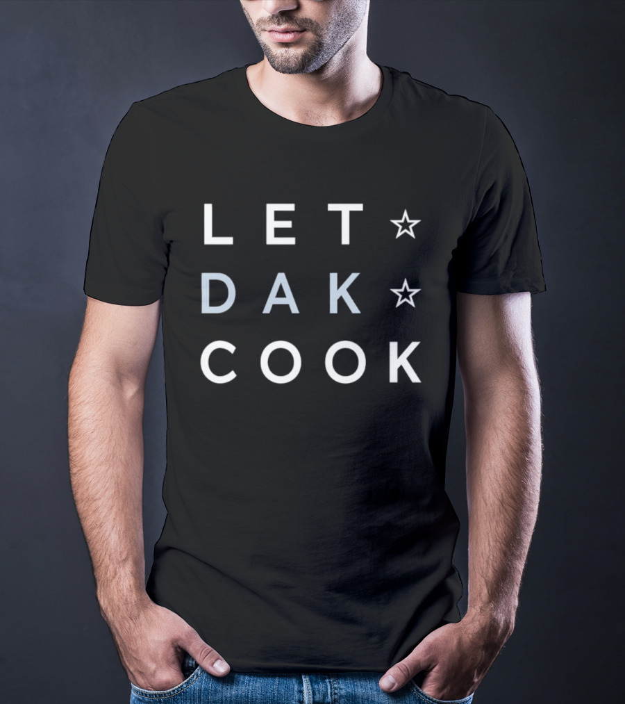 Let Dak Cook Dallas Cowboys Football Star T-Shirt