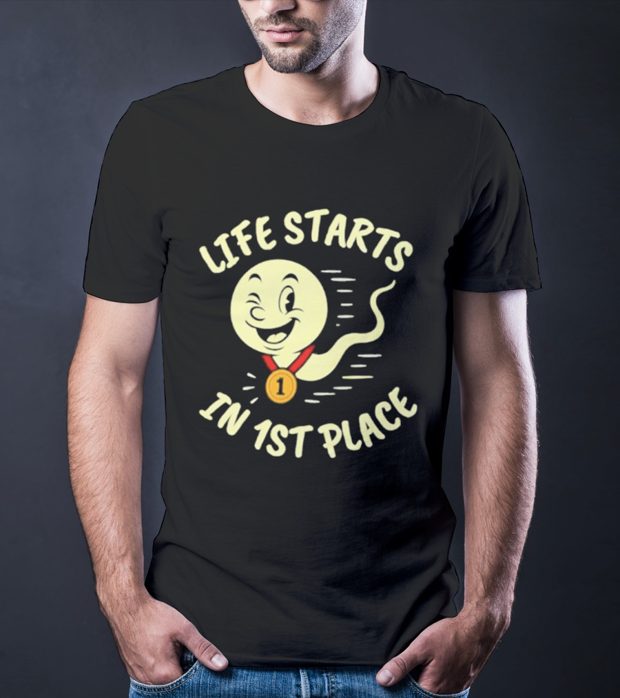 Life Starts In 1st Place Winking Medal Winning Smile T-Shirt