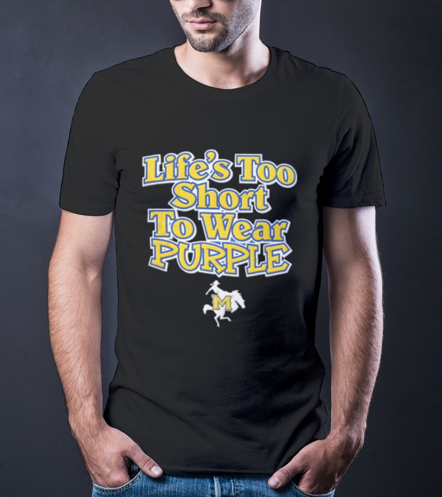 Life's Too Short To Wear Purple Yellow Blue Text With Cowboy Riding Bucking Horse T-Shirt