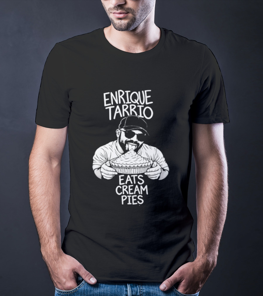 Enrique Tarrio Eats Cream Pies Satire T-Shirt