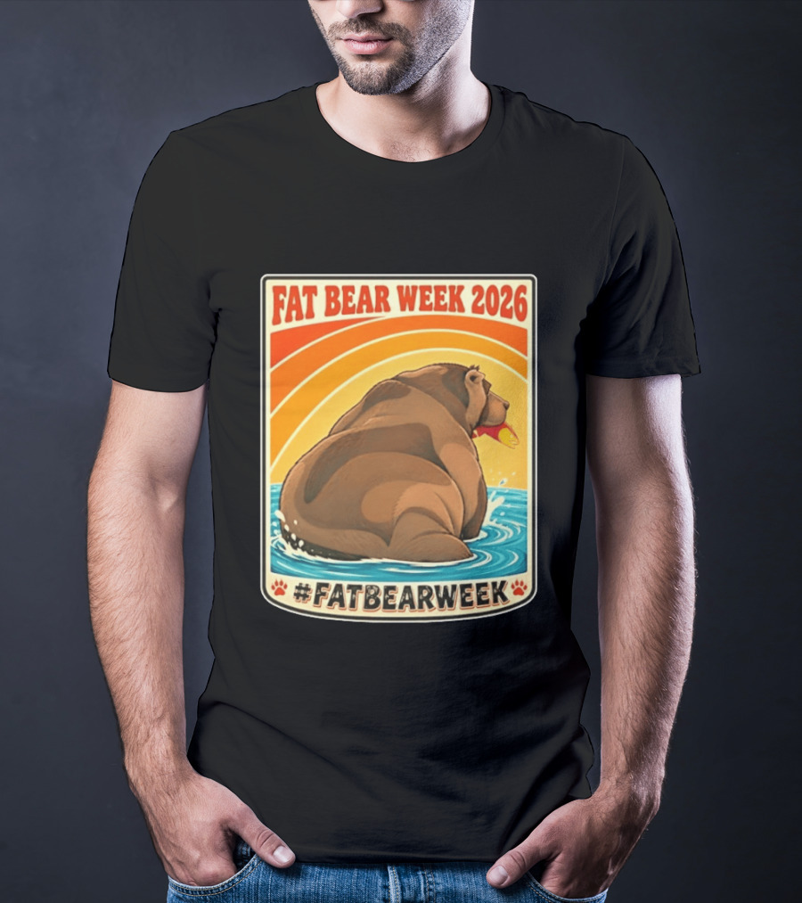 Fat Bear Week 2026 Katmai National Park Hashtag Fat Bear Week T-Shirt