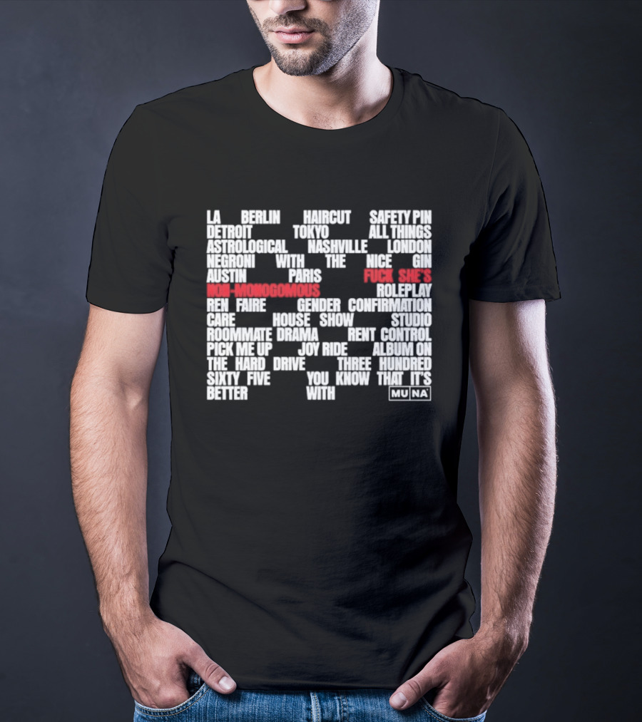 Muna Non Monogamous Indie Pop Music Lyrics Exploration T-Shirt