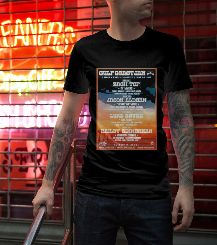 Gulf Coast Jam 2027 Panama City Beach June 3 6 Zach Top Jason Aldean Luke Bryan Bailey Zimmerman T-Shirt