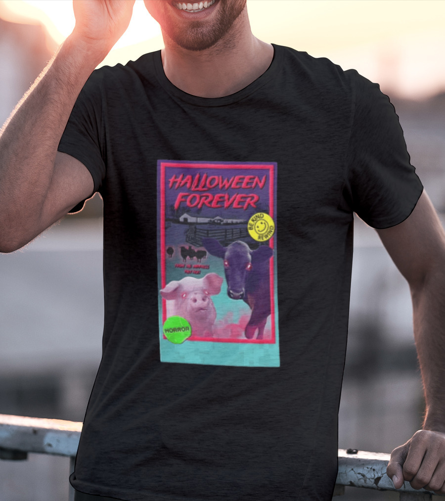 Halloween Forever Be Kind Rewind Horror From The Darkness They Rise T-Shirt