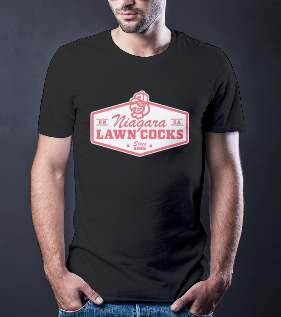 ON Niagara Lawn Cocks CA Since 2025 Rooster T-Shirt