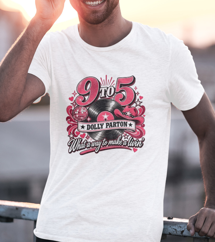 9 To 5 Dolly Parton What A Way To Make A Livin' Disco Cowgirl Hat Vinyl Record T-Shirt