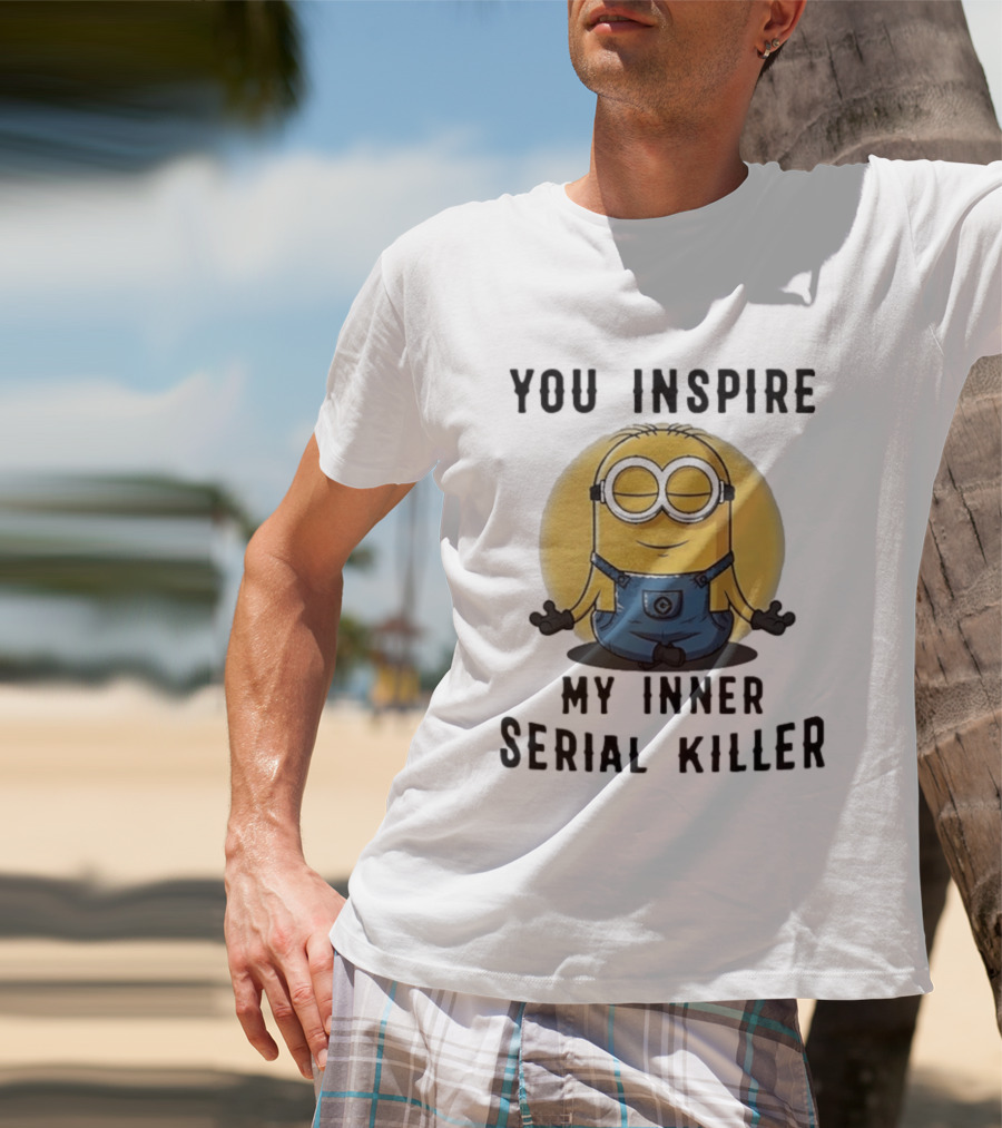 You Inspire My Inner Serial Killer Minion Meditation Pose T-Shirt
