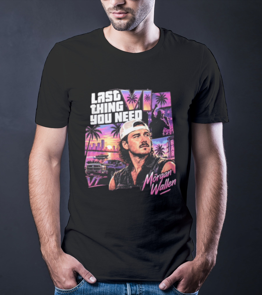 Morgan Wallen Last Thing You Need Miami Vice T-Shirt