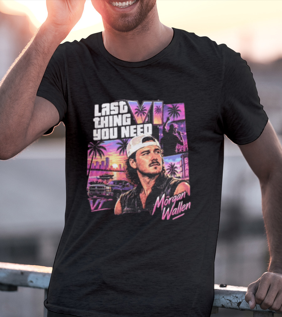 Morgan Wallen Last Thing You Need Miami Vice T-Shirt
