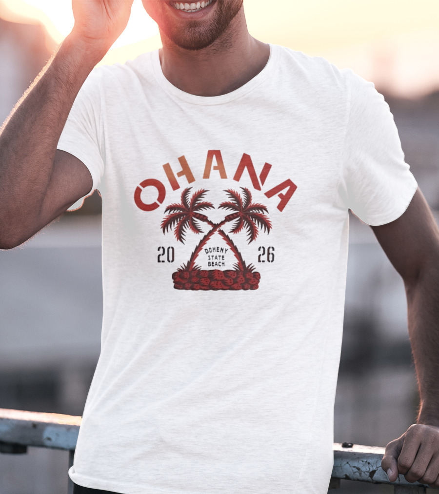 Ohana Doheny State Beach 2026 Palm Trees Summer T-Shirt