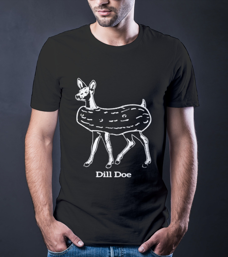 Dill Doe Deer Pickle Pun Animal Humor T-Shirt