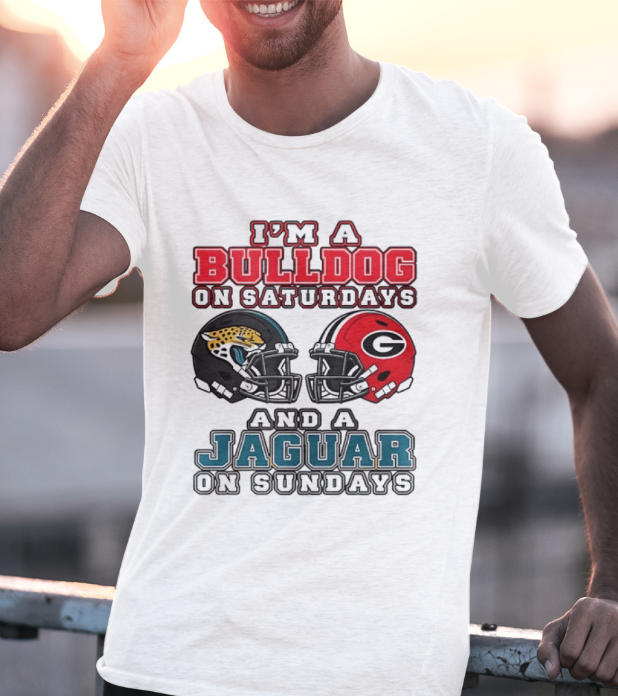 I'm A Bulldog On Saturdays Georgia Bulldogs And A Jaguar On Sundays Jacksonville Jaguars T-Shirt