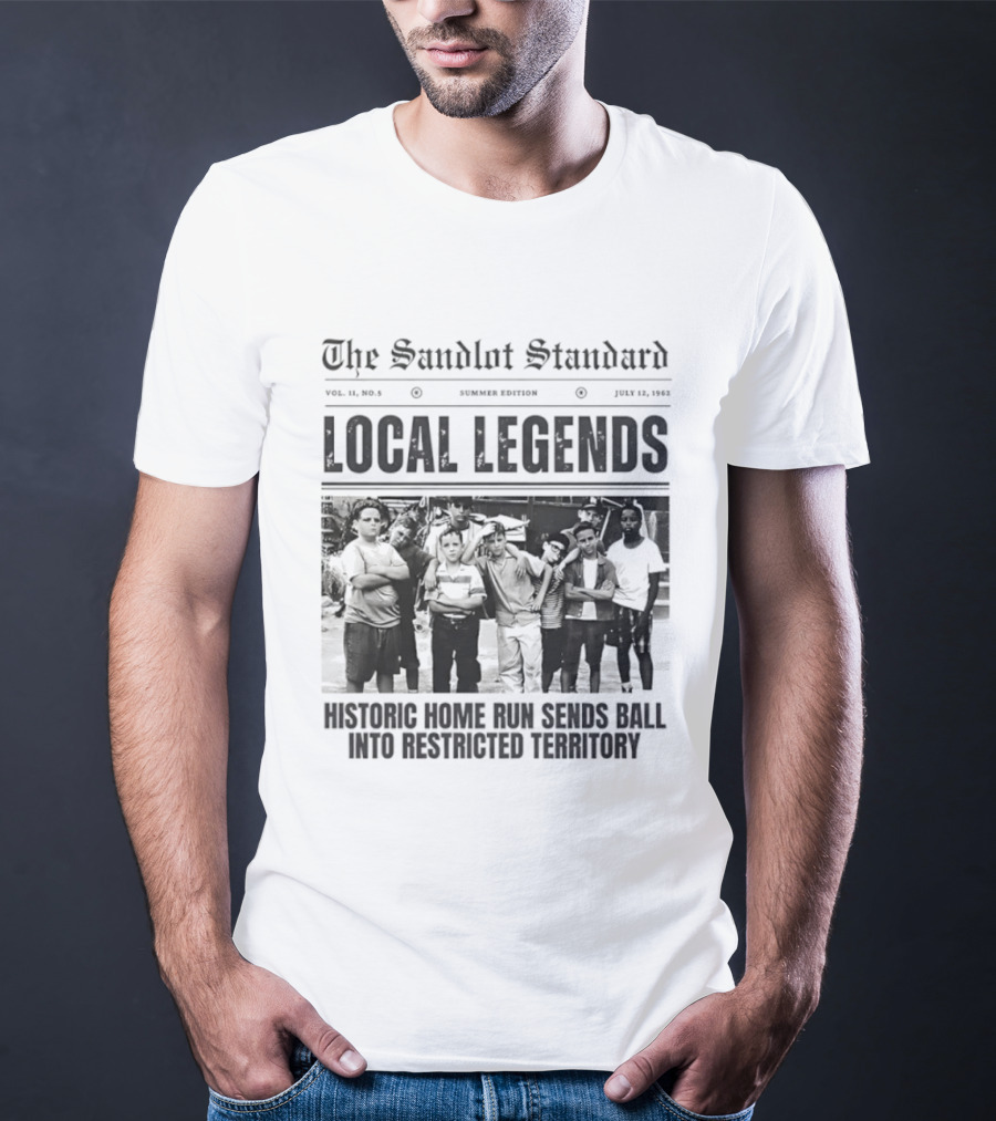 The Sandlot Standard Local Legends Historic Home Run Sends Ball Into Restricted Territory July 12 1962 T-Shirt