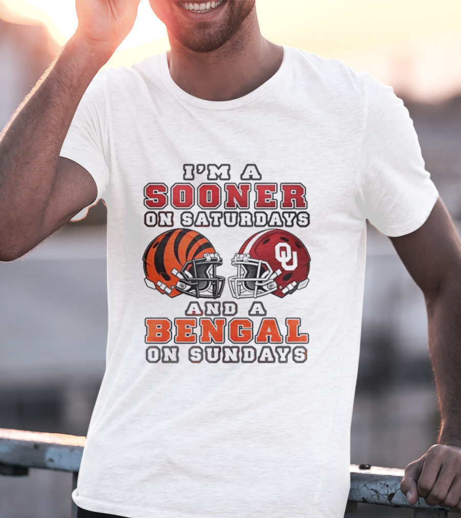 I'm A Sooner On Saturdays And A Bengal On Sundays Sports Fan Gear T-Shirt