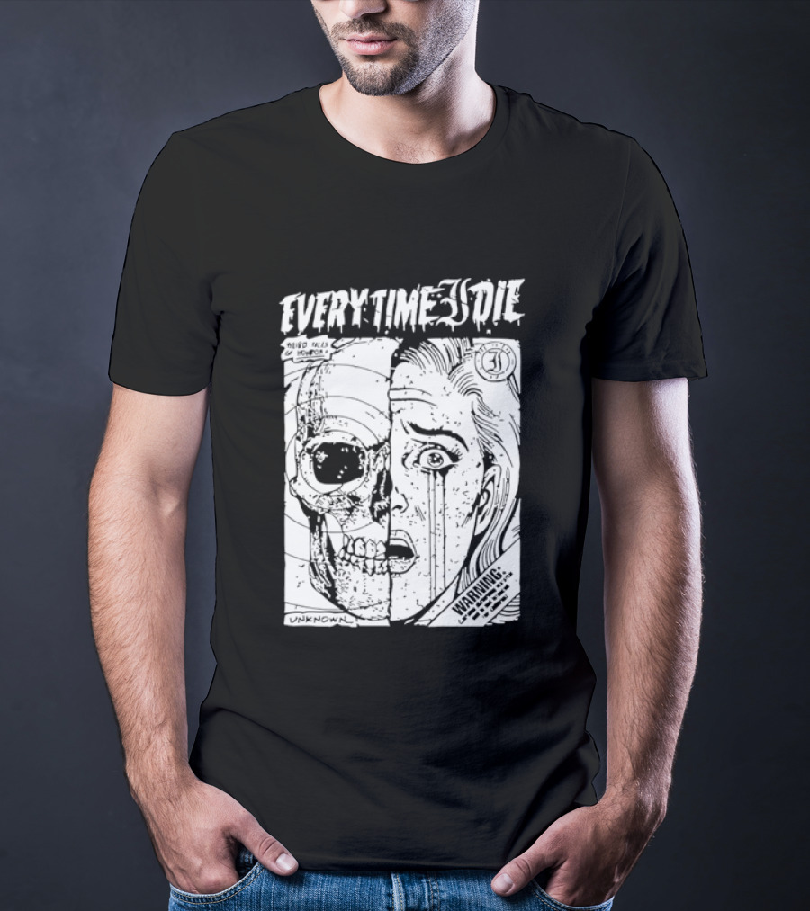 Every Time I Die Weird Tales Horror Warning Skull Face Half Human T-Shirt
