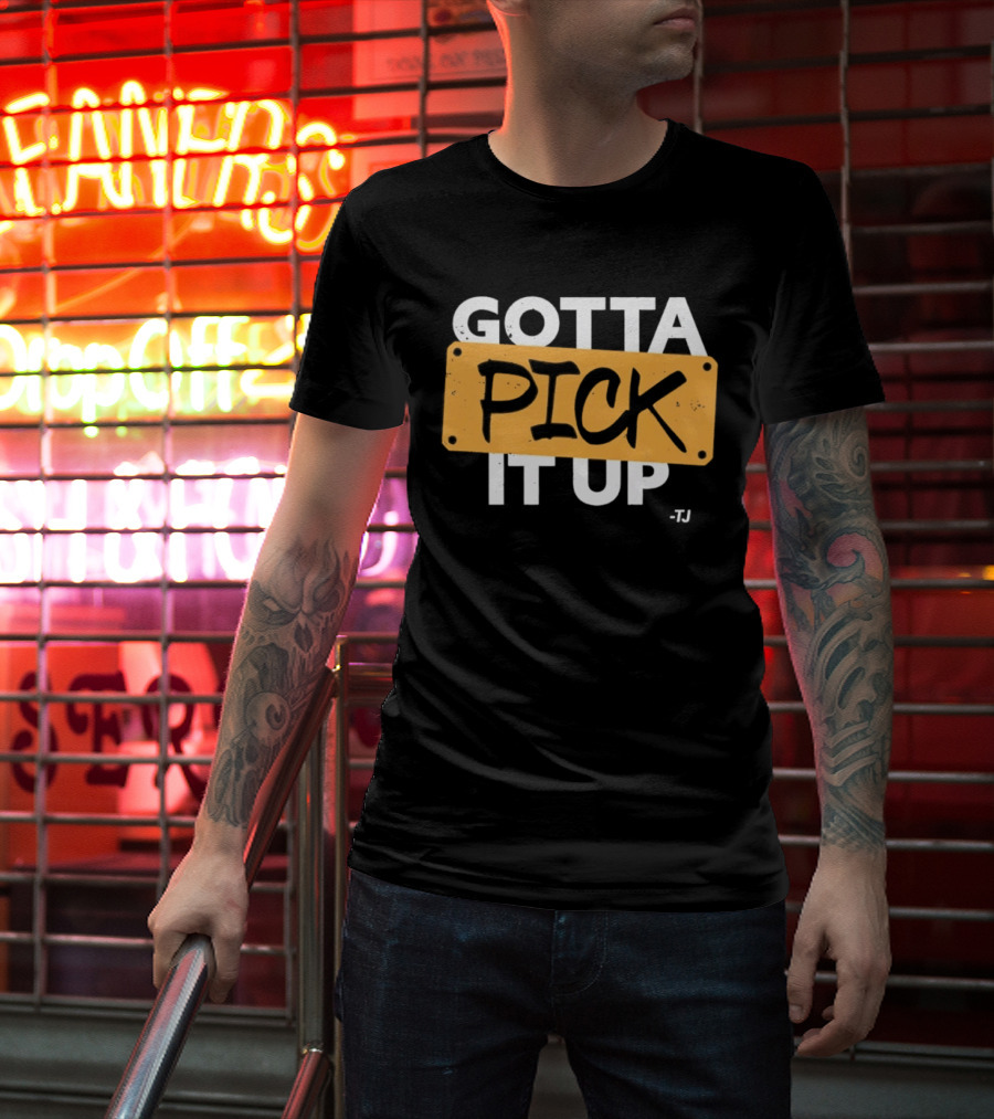 Gotta Pick It Up Ska Reggae Music Dance T-Shirt