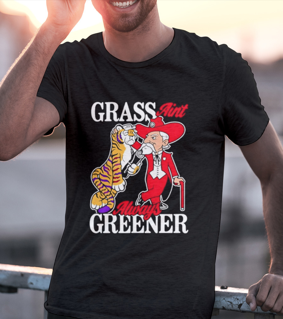 Grass Greener LSU Tigers Alabama Crimson Tide Rivalry T-Shirt