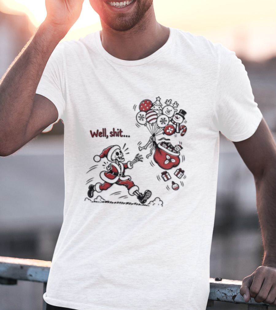 Skeleton Santa Well Shit Christmas Santa Chasing Sweets T-Shirt