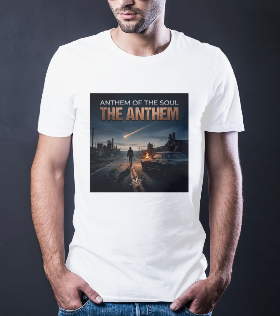 Anthem Of The Soul The Anthem Arena Rock T-Shirt