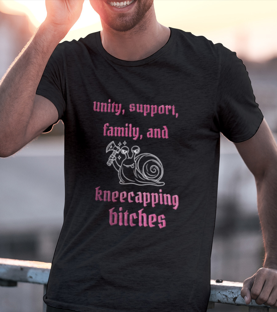 Unity Support Family And Kneecapping Bitches Snail T-Shirt