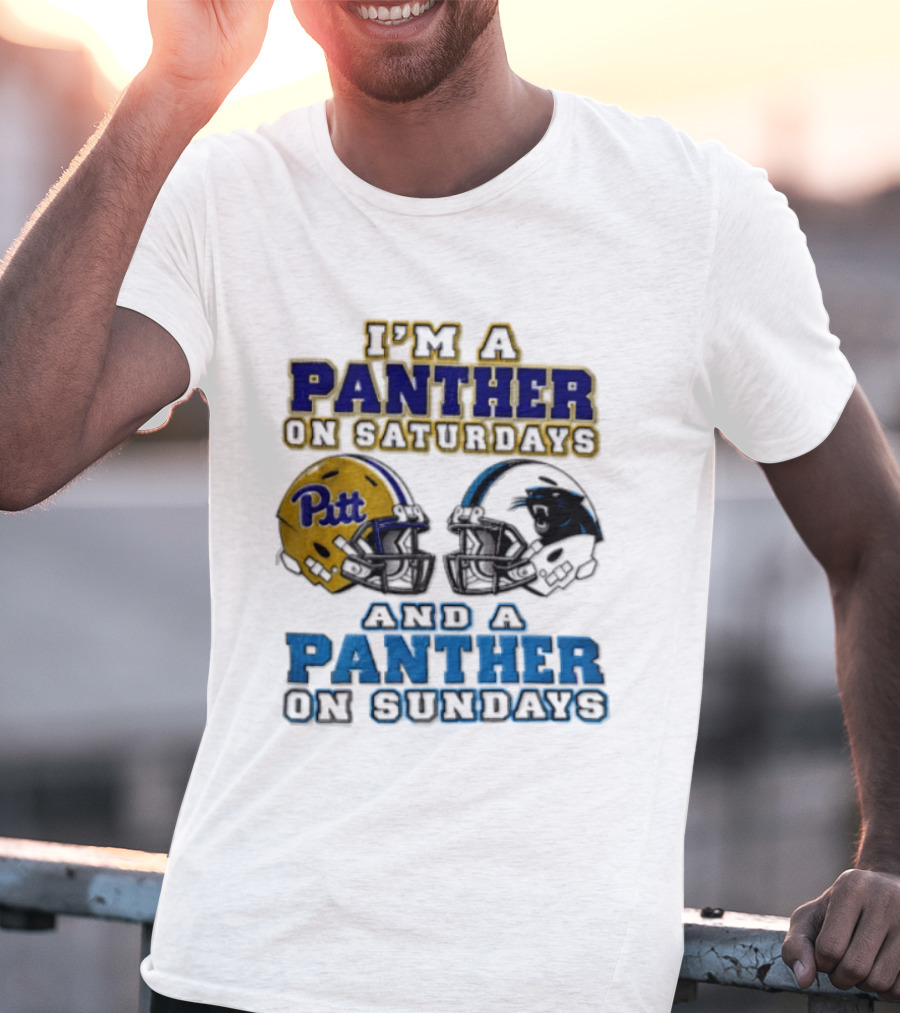I'm A Panther On Saturdays Pitt Helmet And A Panther On Sundays T-Shirt