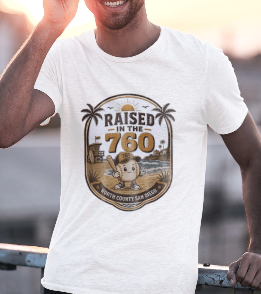 Raised In The 760 North County San Diego Beach Baseball Palms Waves Lifeguard Tower T-Shirt