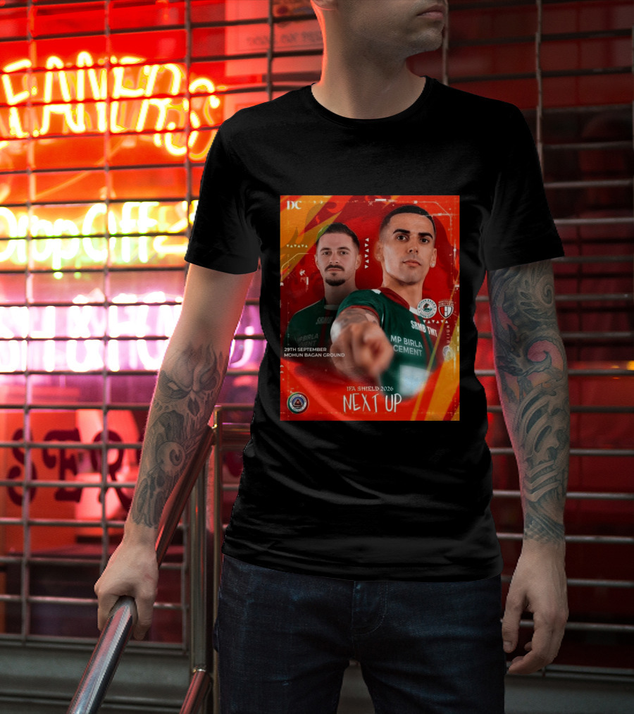 IFA Shield 2026 Mohun Bagan Super Giant Vs NorthEast United FC 29th September Mohun Bagan Ground T-Shirt