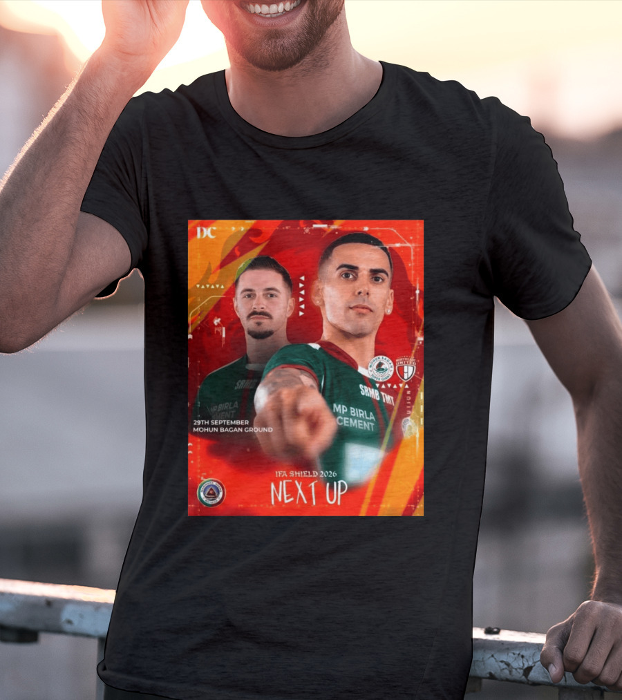 IFA Shield 2026 Mohun Bagan Super Giant Vs NorthEast United FC 29th September Mohun Bagan Ground T-Shirt