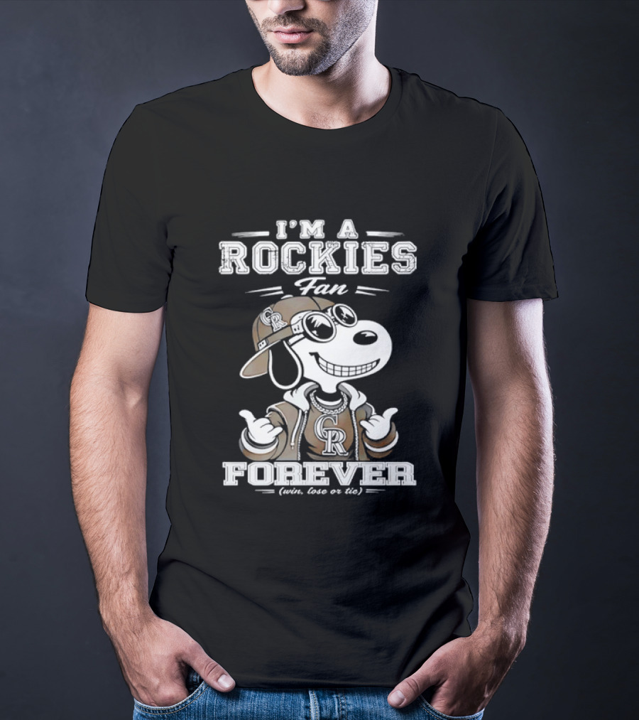 I'm A Rockies Fan Forever Snoopy Win Lose Or Tie T-Shirt