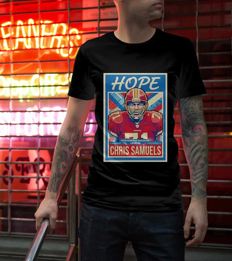 HOPE Chris Samuels Washington Redskins Legend Progress Change T-Shirt