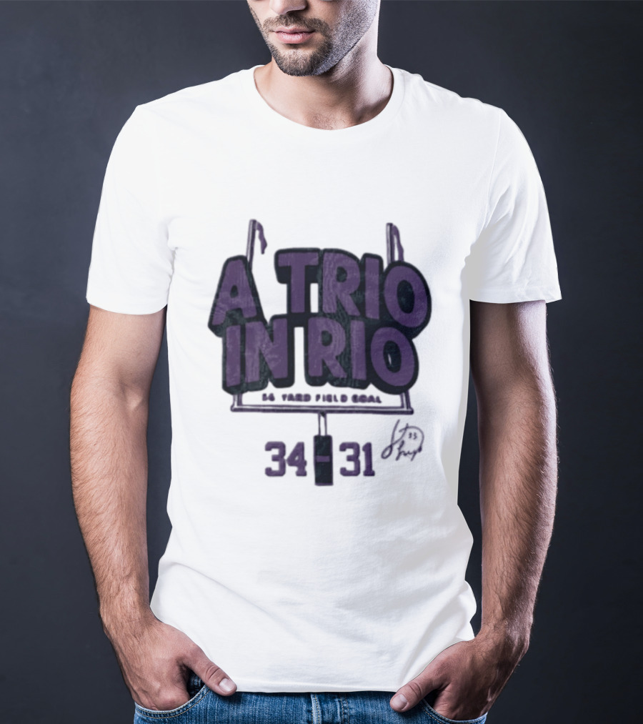 A Trio In Rio 34 31 Baltimore Ravens Victory Celebration T-Shirt