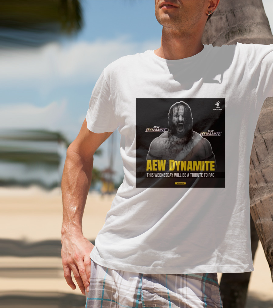 AEW Dynamite This Wednesday Tribute To PAC RKO Universe T-Shirt