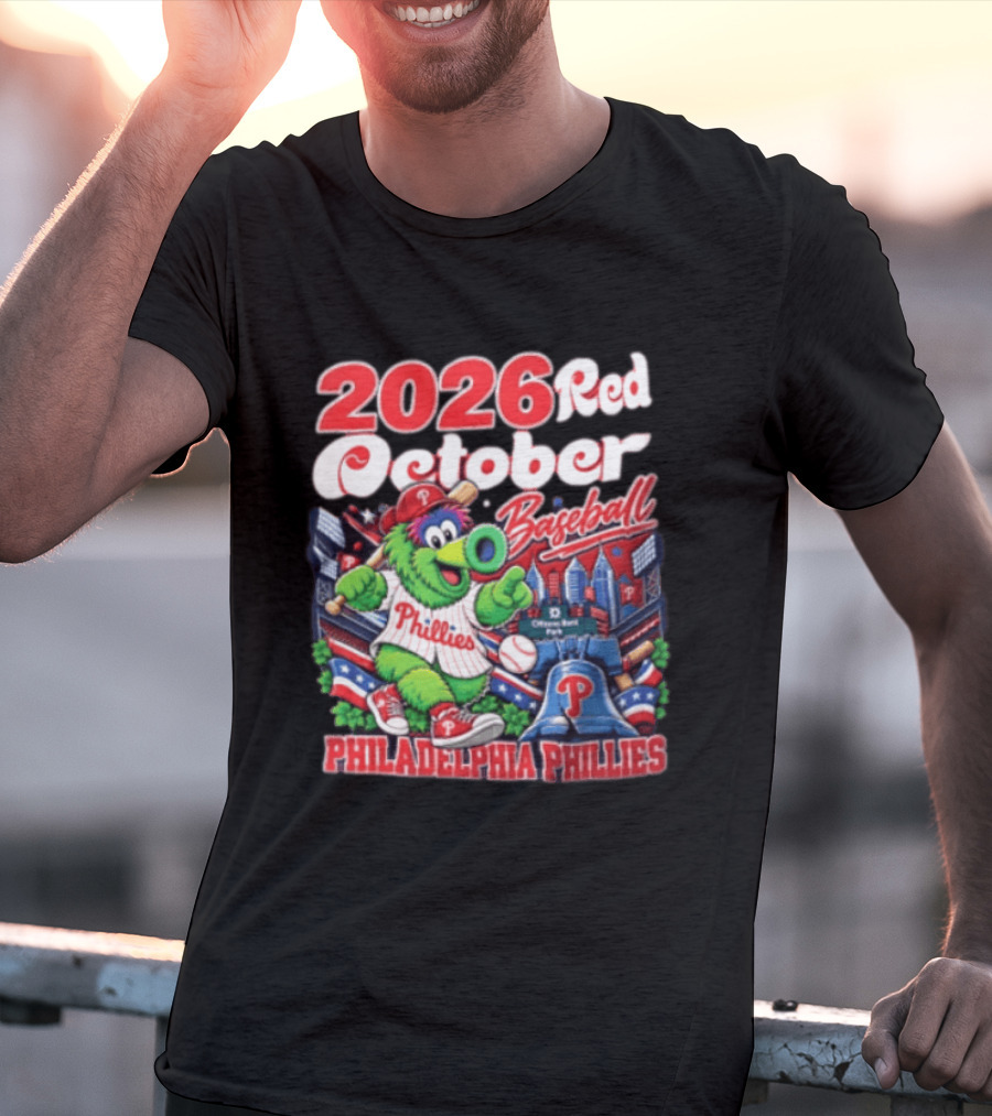 2026 Red October Baseball Philadelphia Phillies MLB Fanatic Phillies T-Shirt