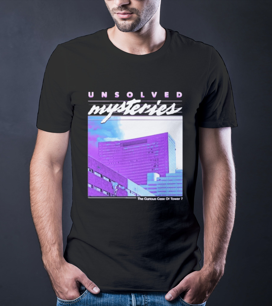 Unsolved Mysteries The Curious Case Of Tower 7 Retro Building T-Shirt