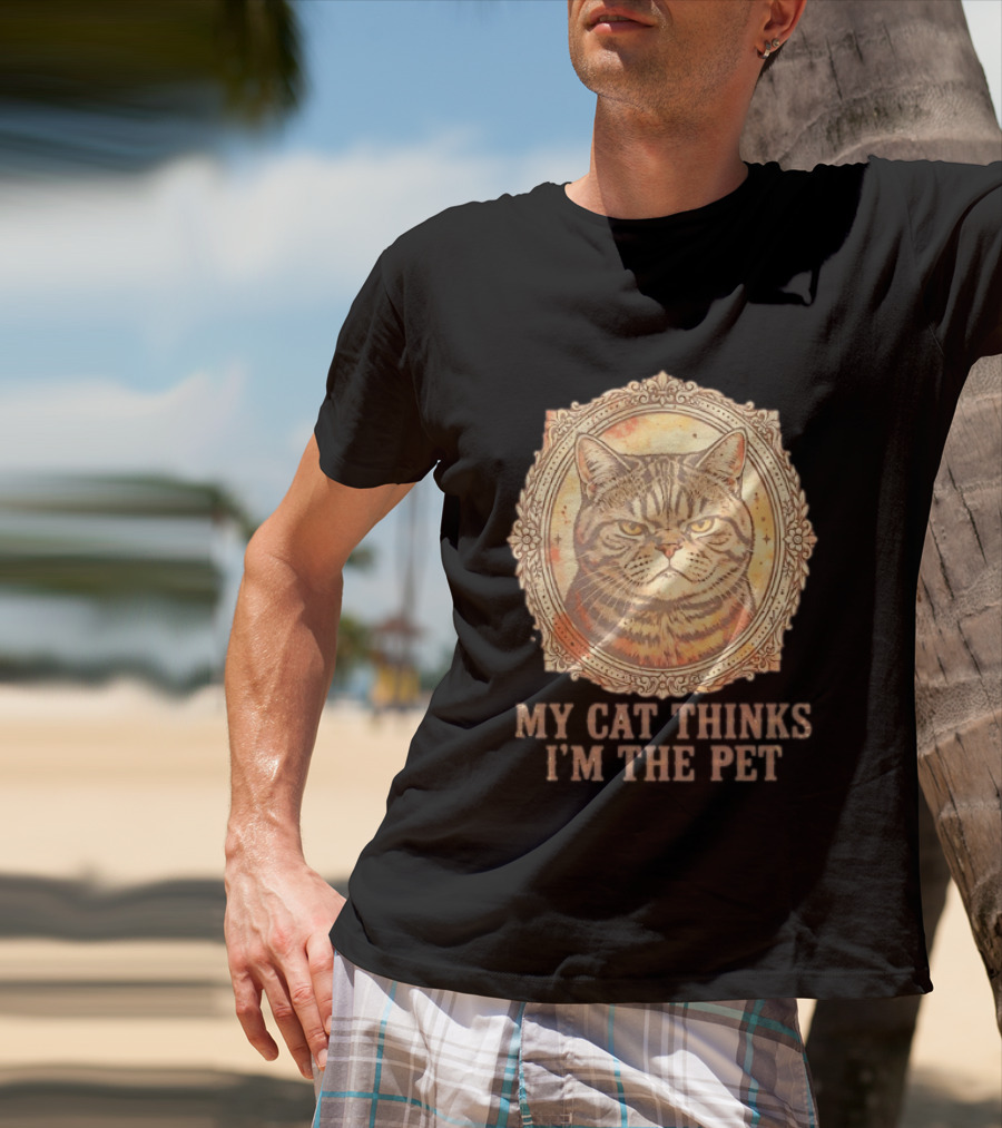 My Cat Thinks I'm The Pet Vintage Cat T-Shirt